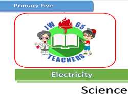 Primary 5 Science Electricity